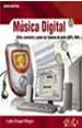 Portada del llibre Música digital: Edita, convierte y graba tus ficheros de audio