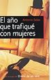 Portada del llibre El año que trafiqué con mujeres