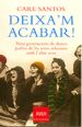 Portada del llibre Deixa'm acabar! Nou generacions de dones parlen de les seves relacions amb l'altre sexe