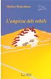 Portada del llibre L'angoixa dels rebels Portada del llibre L'angoixa dels rebels