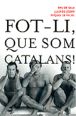 Portada del llibre Fot-li, que som catalans! 