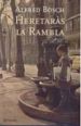 Portada del llibre Heretaràs a la rambla