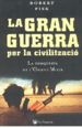 Portada del llibre La gran guerra per la civilització. La conquesta de l'Orient Mitjà