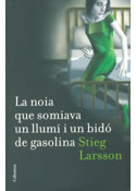 Portada del llibre La noia que somiava un llumí i un bidó de gasolina