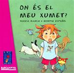 Portada del llibre On és el meu xumet? 