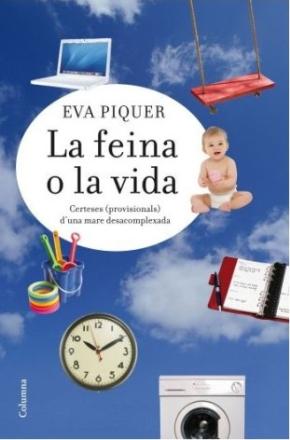 Portada del llibre La feina o la vida 