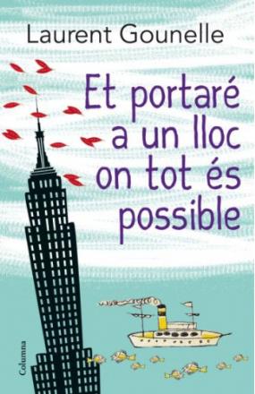 Portada del llibre Et portaré a un lloc on tot és possible