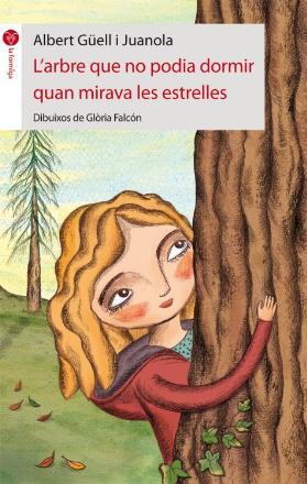 Portada del llibre Larbre que no podia dormir quan mirava les estrelles