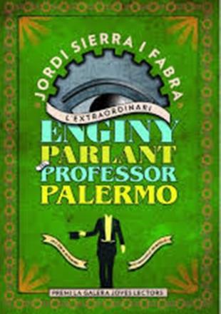 Portada del llibre Lextraordinari enginy parlant del professor Palermo