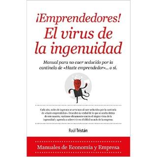 Portada del llibre Emprendedores! El virus de la ingenuidad