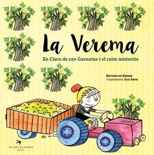 Portada del llibre La verema. En Ciscu de can Garnatxa i el raïm misteriós