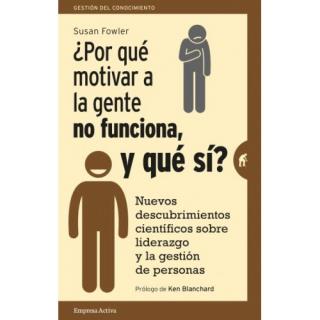 Portada del llibre Por qué motivar a la gente no funciona?