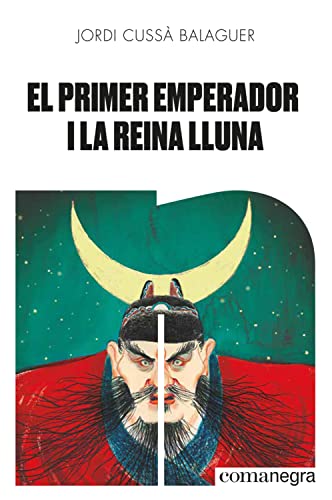 Portada del llibre El primer emperador i la reina Lluna