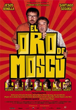 Cartell de EL ORO DE MOSCÚ 