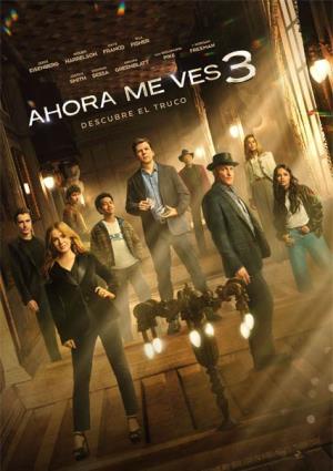 Cartell de AHORA ME VES 3 Cartell de AHORA ME VES 3