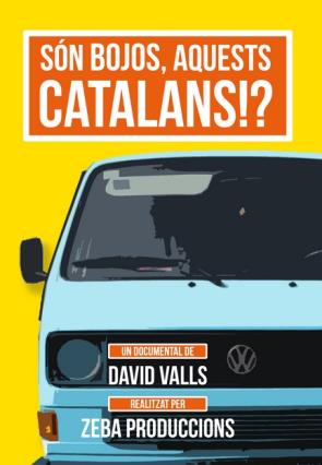 Cartell de SÓN BOJOS, AQUESTS CATALANS!?