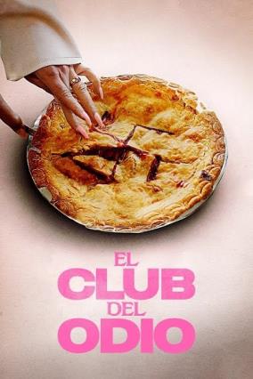 Cartell de EL CLUB DEL ODIO